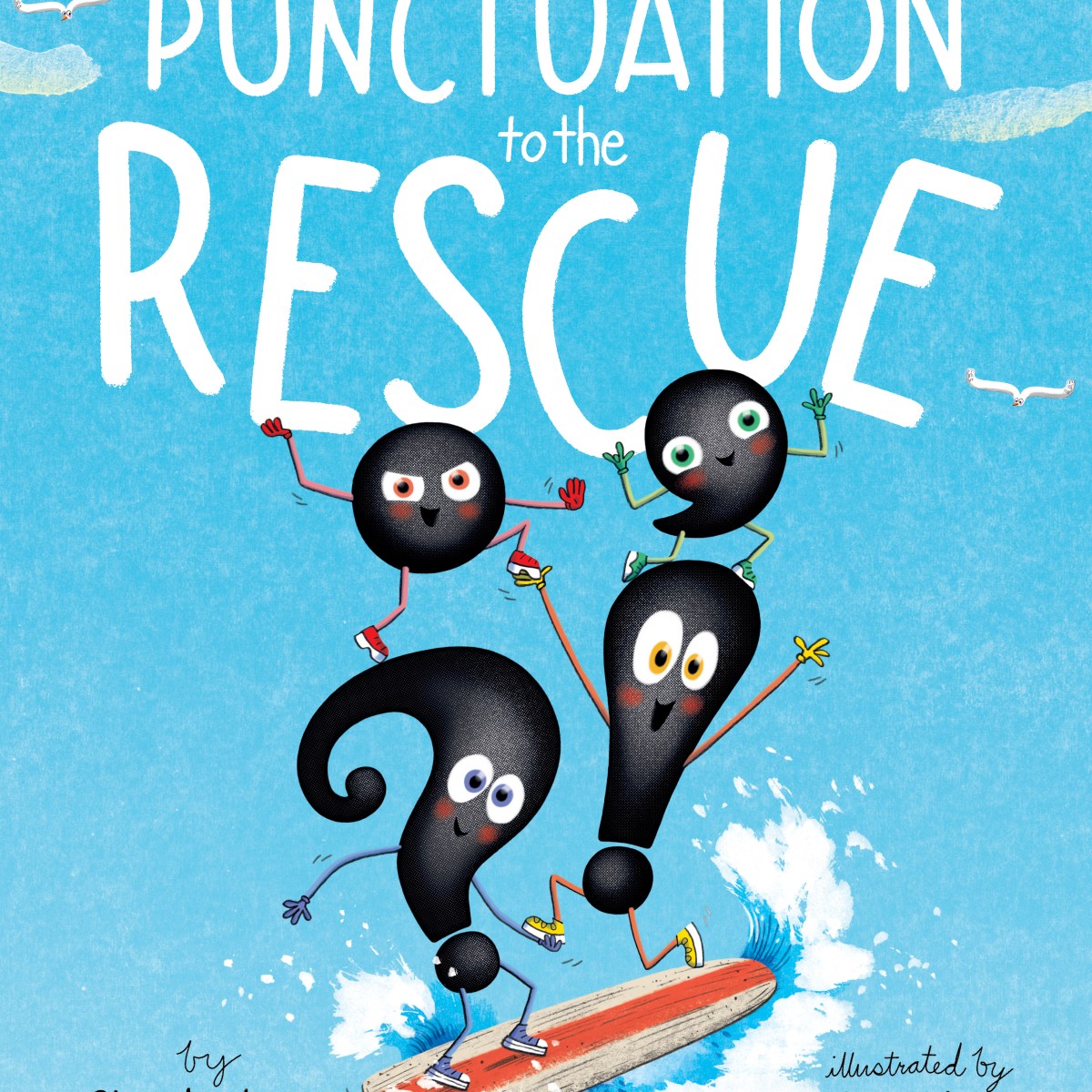 Punctuation to the Rescue Review: The Picture Book Adventure Adults Will Love&nbsp;Too